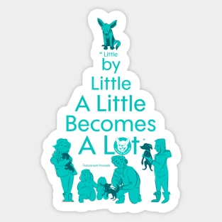 Little By Little Teal Sticker